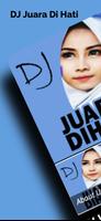 DJ Juara Di Hati poster