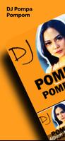 DJ Pompa Pompom poster