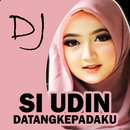 DJ Si Udin Datang Kepadaku APK