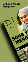 DJ Song Yangle Mengkane plakat
