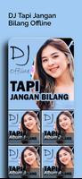 DJ Tapi Jangan Bilang Offline скриншот 2
