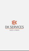 DK Services Helth is Welth Affiche