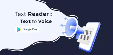 Text Reader: Text to Voice