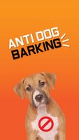 Anti Dog Bark plakat