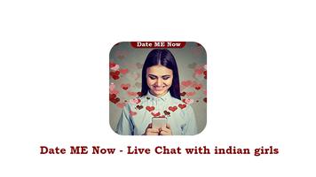 Date ME Now - Live Chat with indian girls पोस्टर