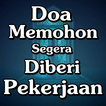Doa memohon segera diberi pekerjaan