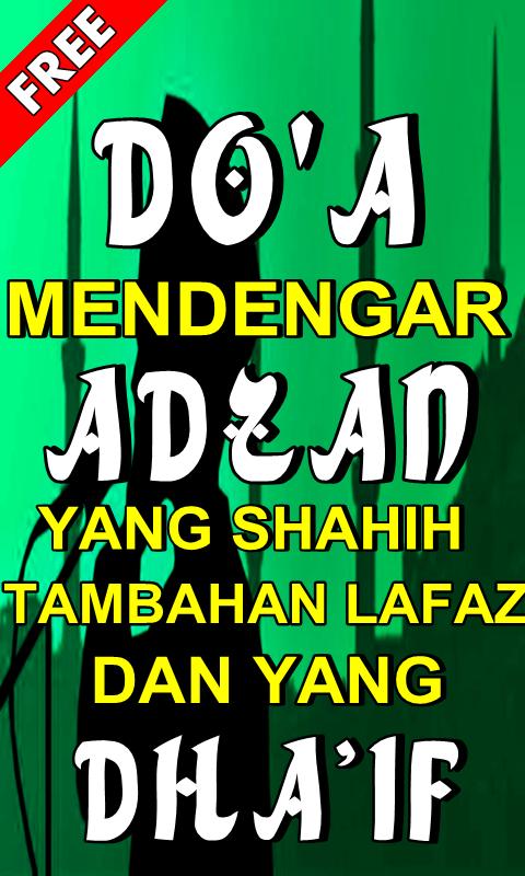 Doa Shahih Mendengar Adzan Dan Lafaz Yang Dhaif For Android Apk