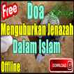Doa Menguburkan Jenazah Dalam Islam