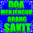 Doa Menjenguk Orang Sakit
