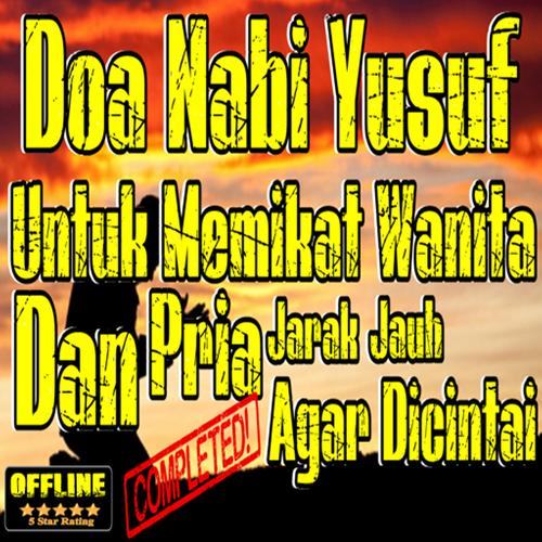 Doa Nabi Yusuf Untuk Memikat Wanita Dan Pria For Android Apk Download