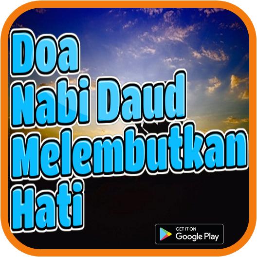 Doa Nabi Daud Melembutkan Hati For Android Apk Download