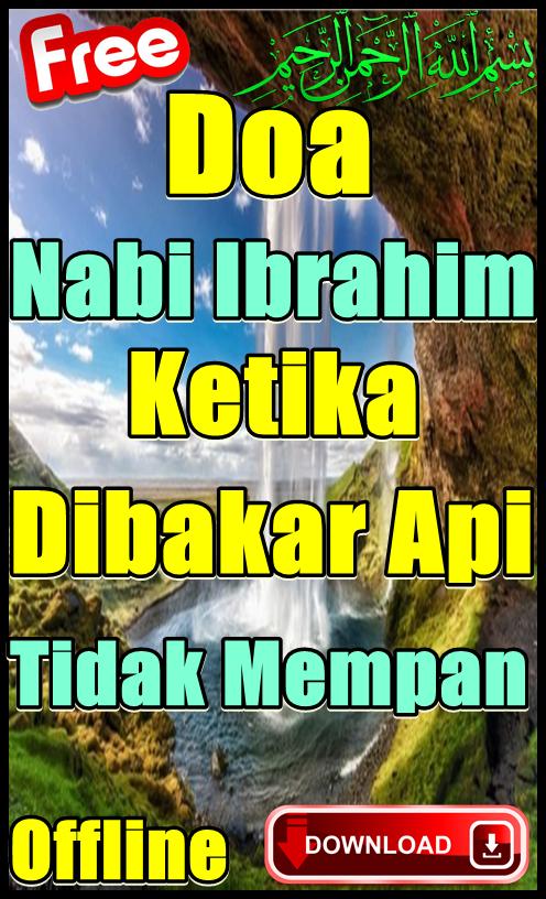 Doa Nabi Ibrahim Ketika Dibakar Api Tidak Mempan For Android