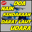 Doa Naik Kendaraan Darat Laut Dan Udara