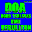 Doa Agar Terlepas Dari Kesulitan