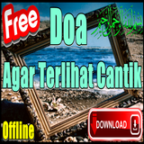 Doa Agar Terlihat Cantik Setiap Hari ícone