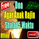 Doa Agar Anak Rajin Shalat 5 Waktu APK