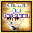 Doa Arwah Dan Doa Selamat