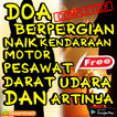 Doa Berpergian Naik Kendaraan dan Artinya