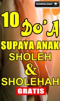 10 Doa Orang Tua Agar Anak Sholeh Dan Sholehah Plakat