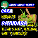 Cara Merawat Payudara Agar Tetap Sehat Kencang APK