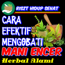 Cara Efektif Mengbati Mani Encer Alami Herbal APK