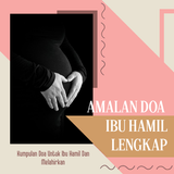 Amalan Doa Ibu Hamil Lengkap ícone