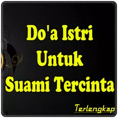 Doa Istri Agar Suami Setia APK Herunterladen