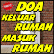 Doa Keluar Rumah Dan Masuk Rumah