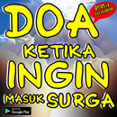Doa Memohon Ketika Ingin Masuk Surga APK