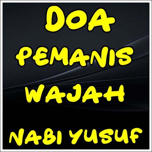 Doa Pemanis Wajah Nabi Yusuf L