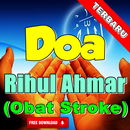 Doa Rihul Ahmar (Obat Stroke) Terlengkap APK