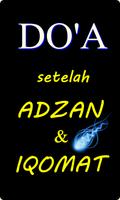 Doa Setelah Adzan Dan Iqomat Terbaru تصوير الشاشة 1