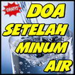Doa Setelah Minum Air
