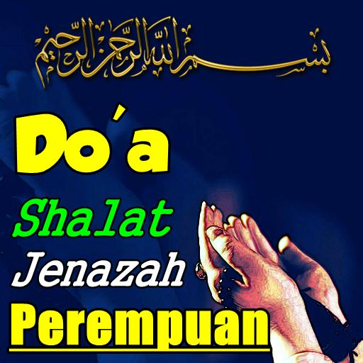 Doa Shalat Jenazah Mayit Perempuan Terlengkap For Android Apk Download