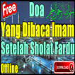 Bacaan Doa Imam Setelah Selesai Sholat Fardu
