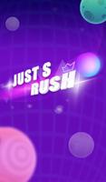 Just S Rush Affiche