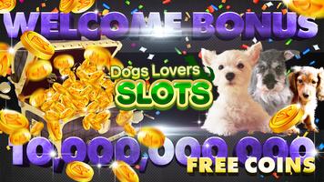 Slots - Dogs Lovers Affiche
