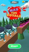 Mad Tug Royale: Pull the Rope Poster