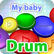 ”My baby Drum