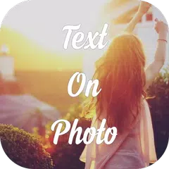 Text On Photo, Text On Image APK download
