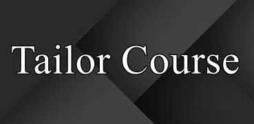 Tailor Course