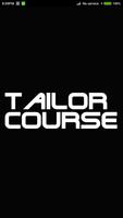 Tailor Course Poster