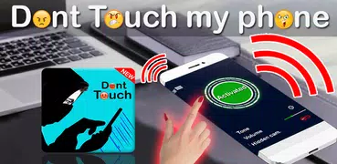 Dont Touch My Phone-AntiTheft