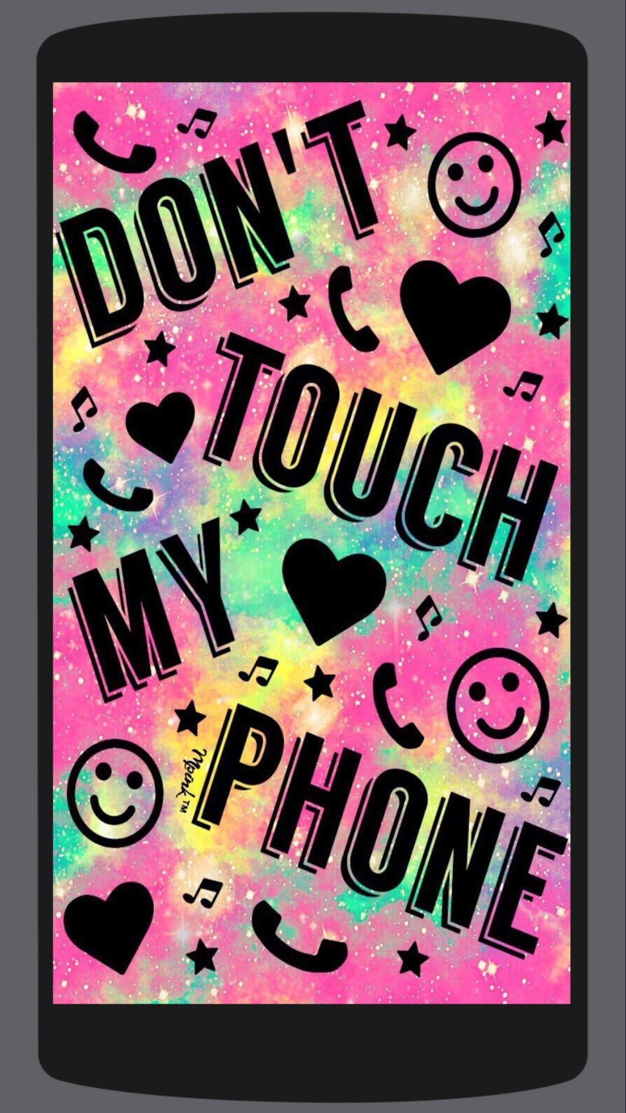 Don T Touch My Phone Wallpapers For Android Apk Download