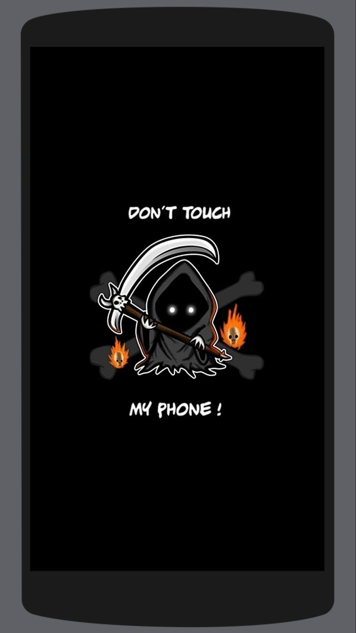 Don T Touch My Phone Wallpapers For Android Apk Download