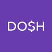 ”Dosh: Earn cash back everyday!