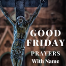 Good Friday Prayers With Name & Photo APK