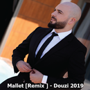 'Mallet [Remix ] - 'Douzi 2019 (Without Internet) APK