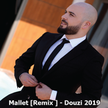 'Mallet [Remix ] - 'Douzi 2019 (Without Internet)