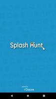SplashHunt plakat